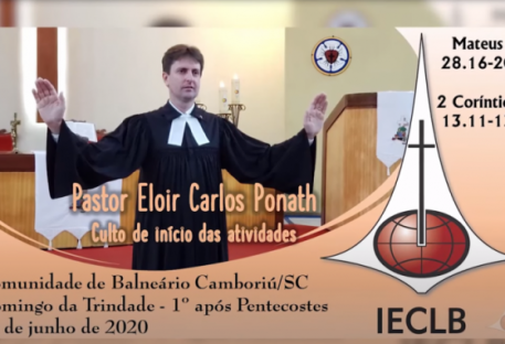 Primeiro Culto com novo pastor em Balneário Camboriú é transmitido online - Culto do dia 07/06/2020