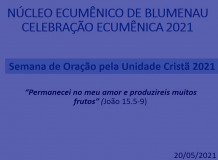 Celebração Ecumênica - SOUC 2021 - Núcleo Ecumênico de Blumenau/SC