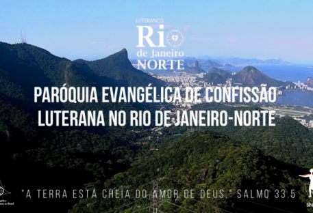 Conheça um pouco das atividades da nossa Igreja - Igreja Luterana no Rio de Janeiro-Norte