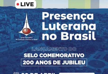 Lançamento do Selo Comemorativo dos 200 Anos de Presença Luterana no Brasil