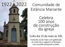 Histórico da Comunidade Estância Mariante por ocasião da celebração dos 100 anos