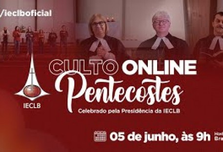 Culto Nacional  Online - Domingo de Pentecostes - 5 de junho de 2022