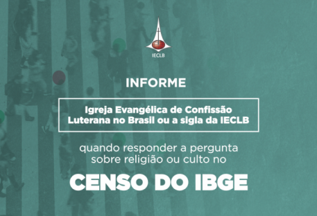 Carta da Presidência da IECLB sobre o Censo do Instituto Brasileiro de Geografia e Estatística (IBGE) 2022