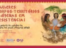 COMIN e mulheres indígenas promovem lançamento do caderno da Semana dos Povos Indígenas 2023