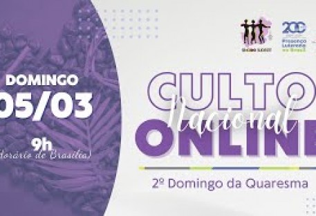 Culto Nacional Online - 2º Domingo na Quaresma - 5 de março de 2023