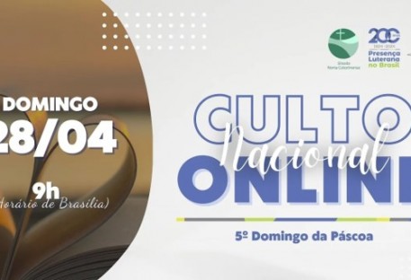 Culto Nacional Online 28/04/2024 - 5º Domingo de Páscoa