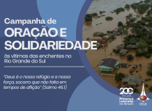 Campanha de oração e solidariedade – vítimas das enchentes