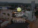 Mensagem de solidariedade às vítimas das enchentes no Rio Grande do Sul